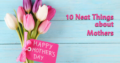 10 neat things about mothers