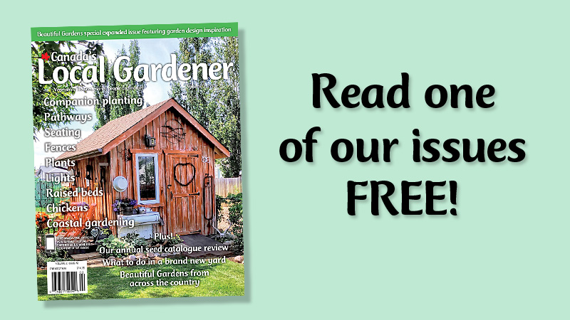 Canada S Local Gardener Magazine